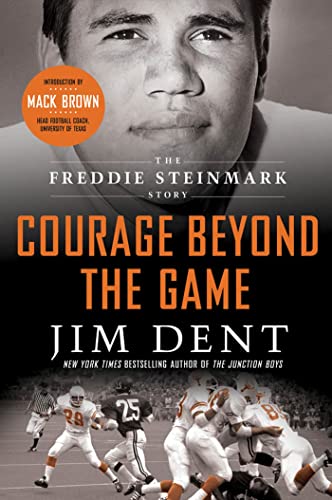 Courage Beyond The Game: The Freddie Steinmark Story von St. Martin's Griffin